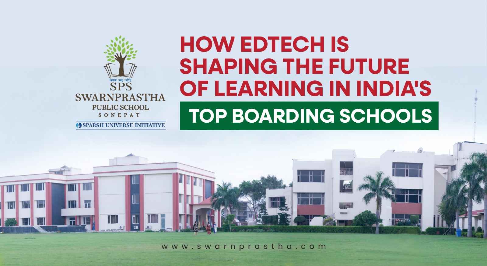 How EdTech Is Shaping the Future of Learning in Indias Top Boarding Schools